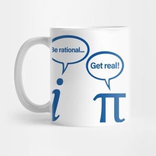 Be Rational Get Real Imaginary Math Pi Mug